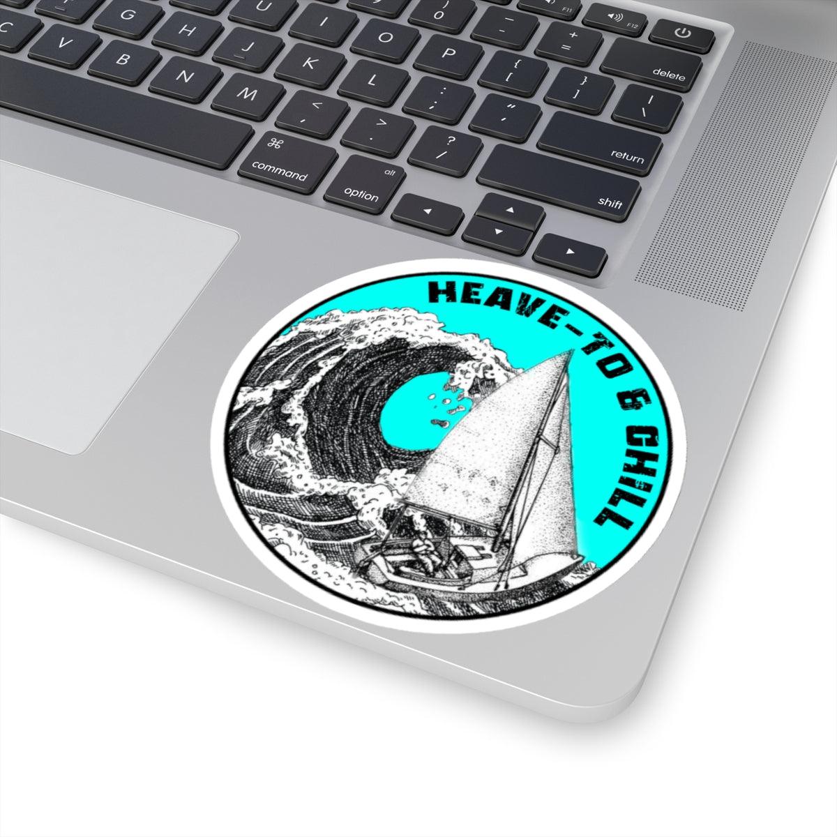 Heave-To & Chill - Kiss-Cut Sticker - SailAway Tees