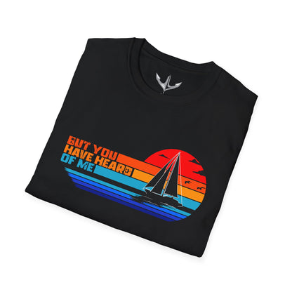 Heard Of Me | Men's T-Shirt